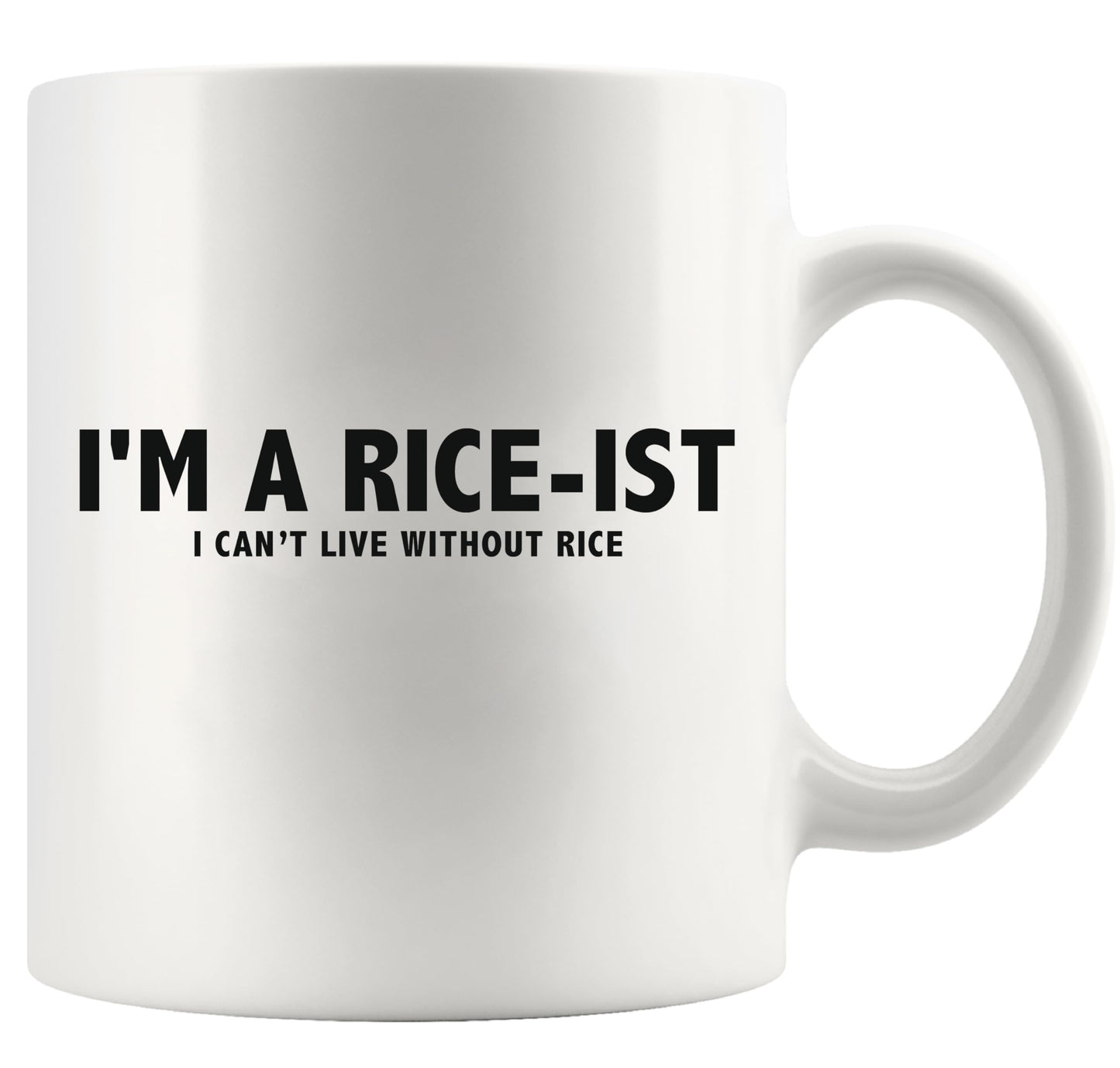 Panvola I'm a Rice-Ist I Can't LIve Without Rice Filipino Philippines Gifts For Men Women Rice Lover Filipino Souvenir for Friends Family Farmer Farming Funny Coffee Ceramic Mug 11 oz White