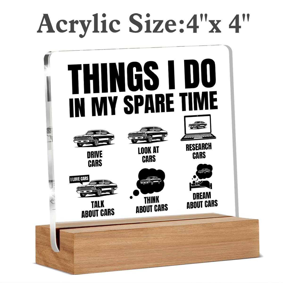 Car Gifts for Men Boyfriend Dad Mechanics Friends Coworker, Automotive Gifts for Car Lovers, Things I Do in My Spare Time Cars Acrylic Plaque Desk Signs Decor 4 × 4 Inches