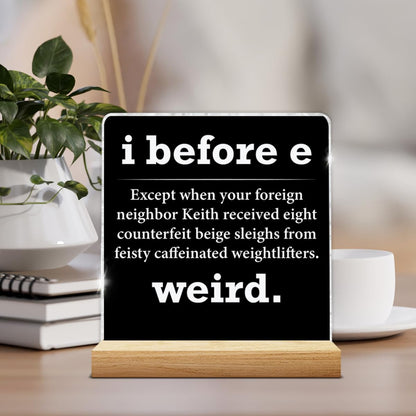 English Teacher Gifts for Women Men, Funny Gifts for English Grammar Teacher Birthday Christmas Back to School, I Before E Acrylic Plaque Sign Decor