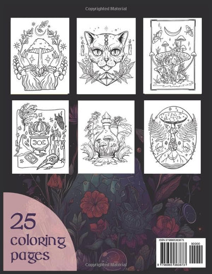 Witchy Coloring Book: Magical Pages full of Crystals, Potions, Mushrooms & Herbs. Modern Witchcraft for Adults