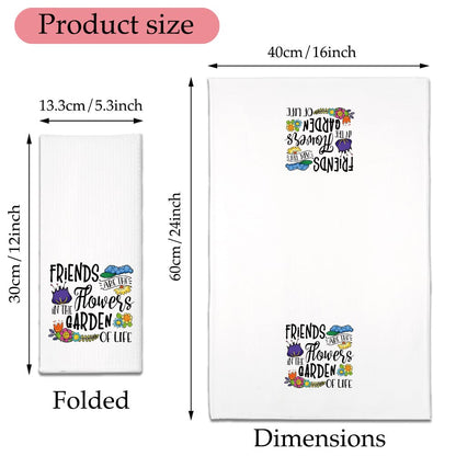 Hafhue Friends are The Flowers in The Garden of Life Funny Kitchen Towel Gifts for Women Sisters Friends Mom Aunts Wife Girlfriend, Housewarming New Home Gift for Hostess Neighbors, Hostess Gifts