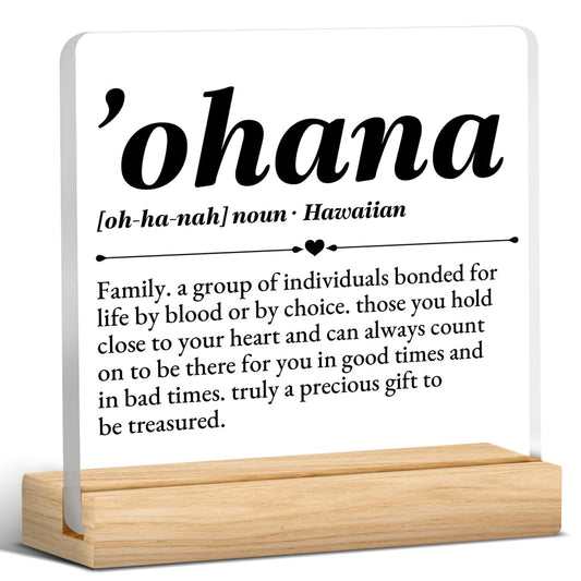 Ohana Definition Decor, Hawaii Gift for Women Men, Friendship Gifts for Friends, Birthday Christmas Gifts for Dad Mom Colleagues, Ohana Means Family Acrylic Desk Sign Decor (4 x 4 Inches)