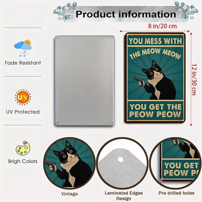 Funnysign Cat Lovers Gifts You Mess With Meow Mow Cat Tin Sign for Home Man Cave Bedroom Living Room Bathroom Decor 8 X 12 Inch (3995)