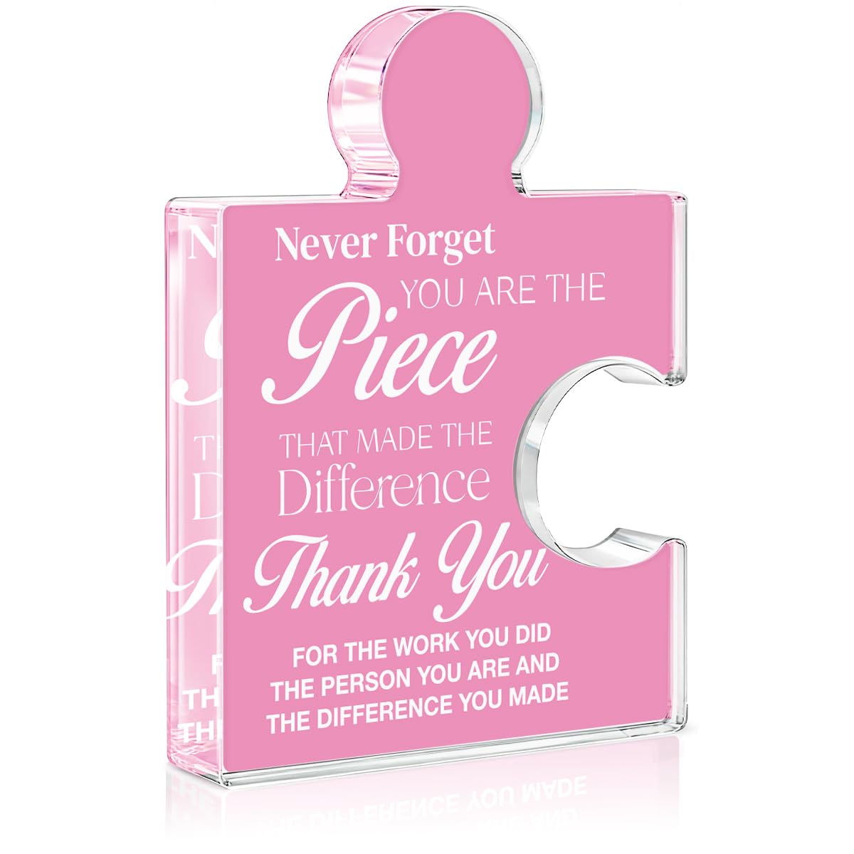 Thank You Appreciation Gifts for Women, Unique Inspirational Spiritual Gifts for Women, Never Forget You Are the Piece That Made the Difference Acrylic Puzzle Piece Plaque Office Decor