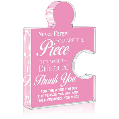 Thank You Appreciation Gifts for Women, Unique Inspirational Spiritual Gifts for Women, Never Forget You Are the Piece That Made the Difference Acrylic Puzzle Piece Plaque Office Decor