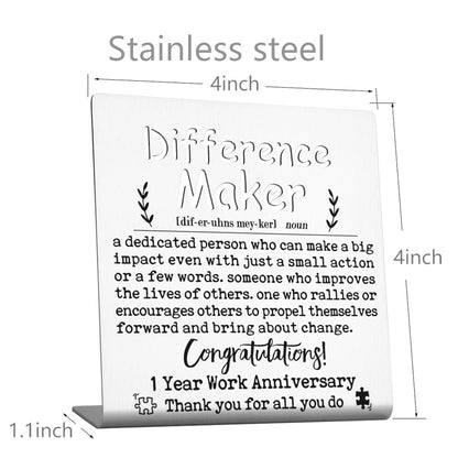 Difference Maker Work Anniversary, 1 Year Employee Appreciation gift, Motivational Office gift for Coworker Team Member Boss, Thank You Recognition 1 Year Work Anniversary Decor Signs-LSG50