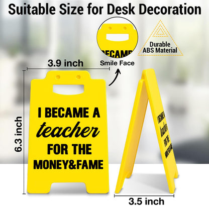 Funny Teacher Office Desk Decor Sign - Humor Gag Gifts for Teachers - I Became a Teacher for the Money & Fame Sign Home Office Decor