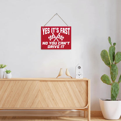 Funny Corvette Sign - Yes it's Fast No You Can't Drive It, Decorative Wooden Hanging Wall Plaque, Corvette Wall Art for Home Man Cave or Garage Decor, Car Lover Gift, 7.9 x 10.2 Inches