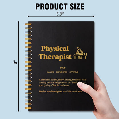 Physical Therapist Definition Gold Foil Hardcover 160 Pages Spiral Notebooks, Inspirational Gift for Physical Therapist, Physical Therapy Gift, Thank You Thanksgiving Gift for PT Coworkers PTA