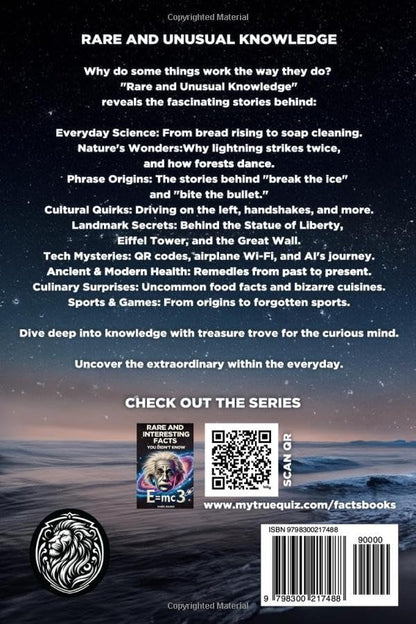 Rare and Unusual Knowledge: Extraordinary Facts About Everyday Things (Facts and Knowledge)