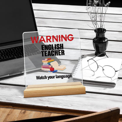 Funny English Teacher Office Decor Sign - Watch Your Language Acrylic Decorative Sign for Classroom Office - White Elephant Gag Gifts for English Teacher 4 X 4 Inch