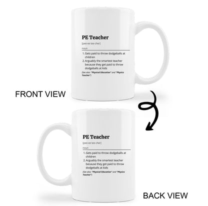 Minimalist Ceramic Mug-11oz Coffee Milk Tea Mug Cup with Handle - PE Teacher Definition Physical Education Appreciation Gift