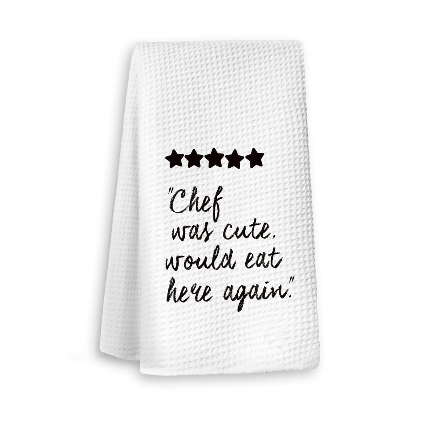 Chef Gifts for Women Men Kitchen Towels, Chef was Cute Would Eat Here Again Decorative Dish Tea Towels, Unique Gifts for Cooks Hand Towels for Kitchen Dining Room, 16x24 Inch