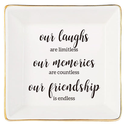 Endless Friendship Gifts Ceramic Ring Dish Jewelry Tray,Birthday Gifts For Best Friend-Our Laughs Are Limitless,Our Memories Are Countless,Our Friendship Is Endless
