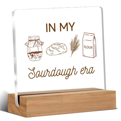 Funny Sourdough Gifts for Baking Lovers, Baking Gifts for Bread Bakers Mom Friend Coworker, In My Sourdough Era Acrylic Plaque Desk Signs Decor 4 × 4 Inches