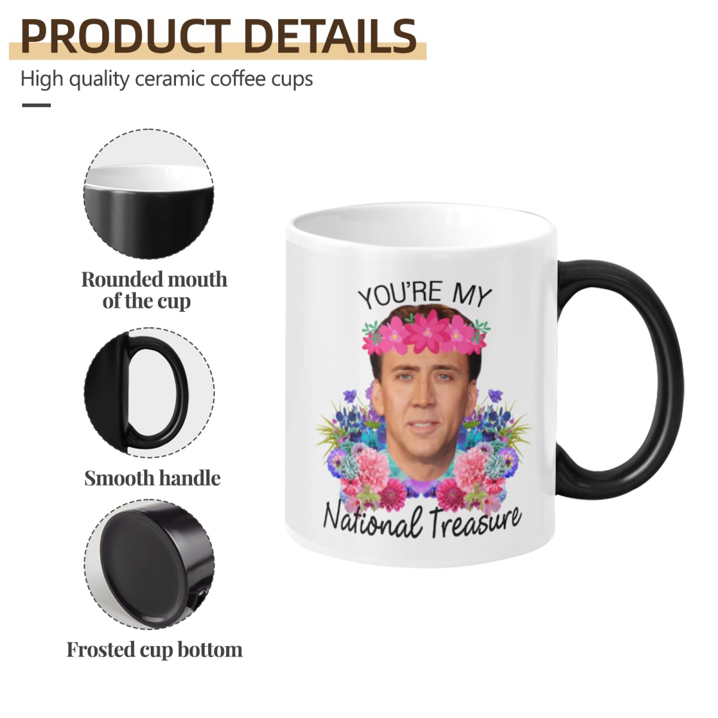 WECE You're My National Treasure Morphing Coffee Mug Heat Reveal Color Change Mug Gift Idea 11 Ounces