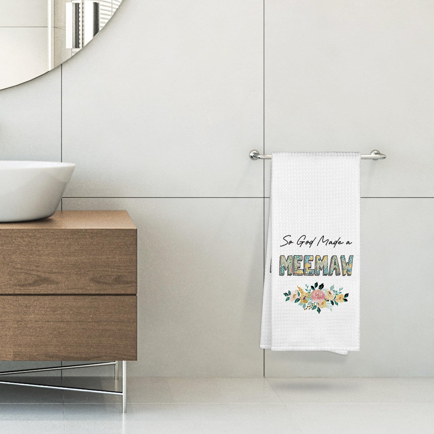 Funny Meemaw Gifts Kitchen Towels Decorative 16x24, So God Made a Meemaw Dish Towels Cloths Dishcloths Tea Towel Gifts for Grandma Grandmother Bathroom Kitchen Hand Towel Decor