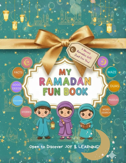 My 30 Days of Ramadan Activity Book for Kids Ages 5-8: Islamic Learning, Ramadan Facts, Colouring Pages, Mazes, Puzzles, Duas and Good Deeds for ... Perfect Ramadan Gift for Young Muslims.