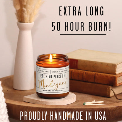 Michigan Gifts, Michigan Decor for Home - 'There's No Place Like Michigan Candle, w/Hot Apple Cider I Michigan Souvenirs I Michigan State Gifts I 9oz Jar, 50Hr Burn, USA Made