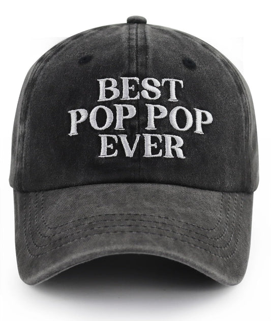 Best Pop Pop Ever Hats for Men Grandpa, Funny Adjustable Cotton Embroidered Dad Baseball Cap