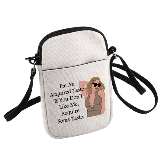 RHONY Inspired Crossbody Bag I'm An Acquired Taste Small Sling Bag Real Housewives Gift