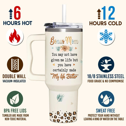 Bonus Mom Gifts - Stepmom Gift - Gifts For Step Mother - Bonus Mom Mothers Day, Christmas, Birthday Gift Ideas - Bonus Mother Cup Tumbler 40 Oz with Handle