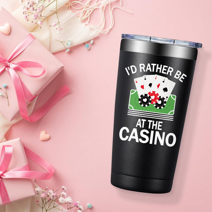 BIRGILT Gambling Gifts for Men, Women - Casino Gifts for Christmas - Funny Poker Gift for Poker Players - I'd Rather Be at the Casino Tumbler 20oz