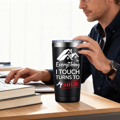 SpenMeta Realtor Gifts for Women, Men - Closing Gifts for Realtors - Real Estate Agent Supplies - 20oz Everything I Touch Turns To Sold Tumbler Cup