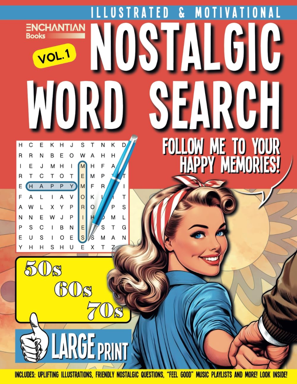 Nostalgic Word Search: Follow Me to Your Happy Memories! Illustrated and Motivational Large Print Wordfind Puzzle Full of Nostalgic Fun to Remember ... (Perfect Nostalgic Gifts: Puzzles and More!)