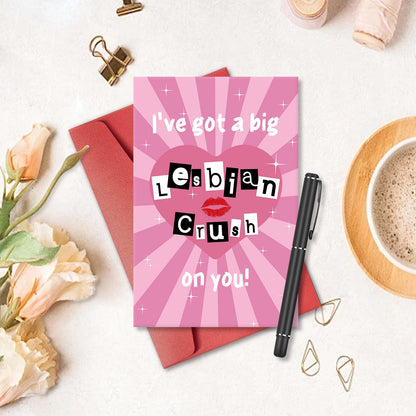 Funny Pop Culture Valentines Card for Women, Naughty VDay Gift for Wife Girlfriend, LGBTQ Valentines Card, Jokey Galentine's Day Gift Idea, I've Got a Big Lesbian Crush On You!
