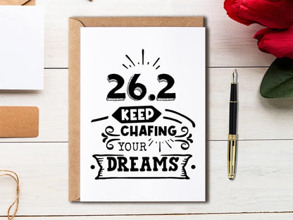 Keep Chafing Your Dreams - Marathon Card Running Gift - Gift For Runner - Runner Gift - Running Gifts Marathon Gift - Runner Gifts