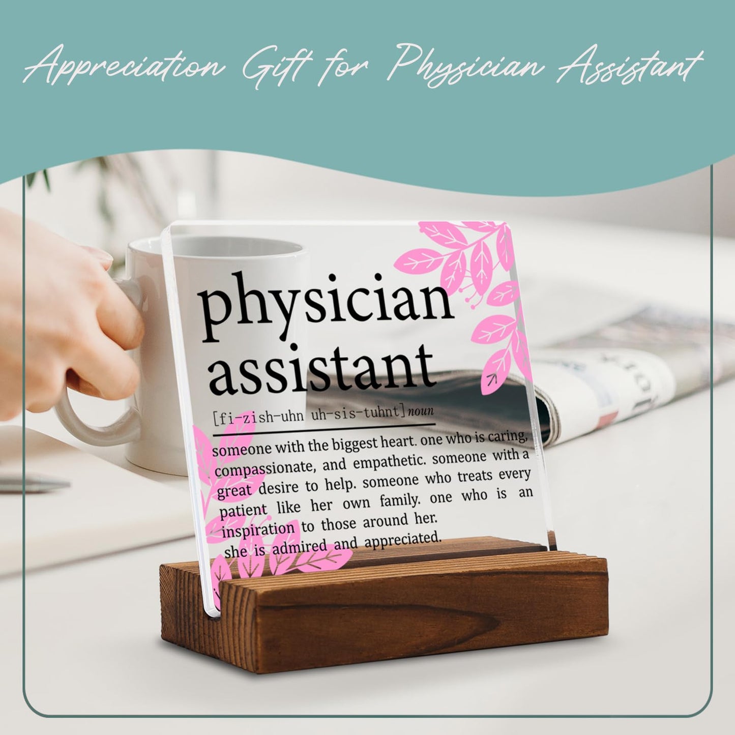 Physician Assistant Gifts for Women Men Clear Desk Decor Signs, Appreciation Thank You Gifts for Medical Physician, PA Definition Plaque Graduation Future PA Gifts Clinical Office Decor
