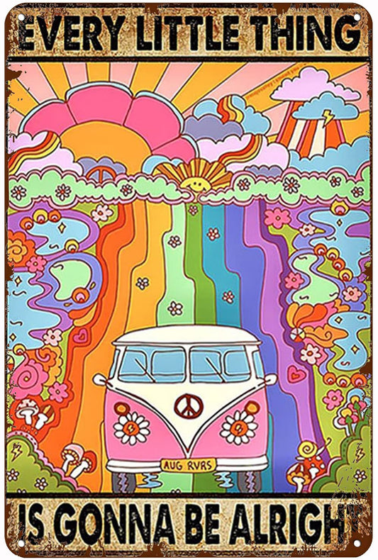 Xiddxu Vintage Tin Metal Sign Hippie Every Little Thing is Gonna Be Alright Decor Poster Wall Art Decor Kitchen for Home Cafes Sign 6x8 Inch Plaque