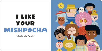 I Like Your Chutzpah: And Other Yiddish Words You'll Like (My First Books of Jewish Culture)