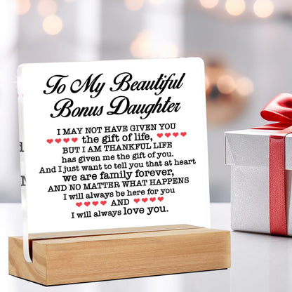 Bonus Daughter Gift - Gift for Bonus Daughter - Bonus Daughter Gift From Stepmom Stepdad - to My Beautiful Bonus Daughter Clear Desk Sign Decor Home Bedroom Desk Decor (4 x 4 Inches)