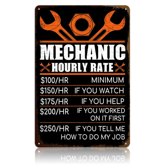 Mechanic Gifts for Men - Garage Metal Tin Signs Vintage Car Shop Accessories Decor Mechanic Hourly Rate Metal Sign 8x12 Inch