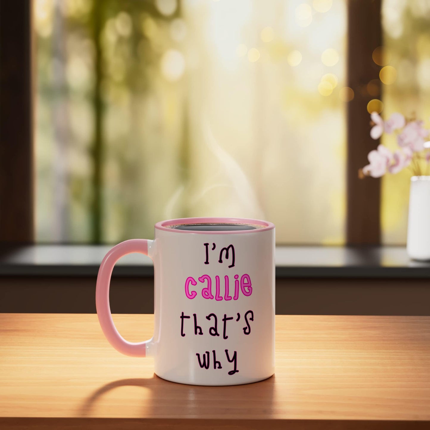 Because I'm Callie that's why! Funny first name present for Ceramic Mug, Pink/White