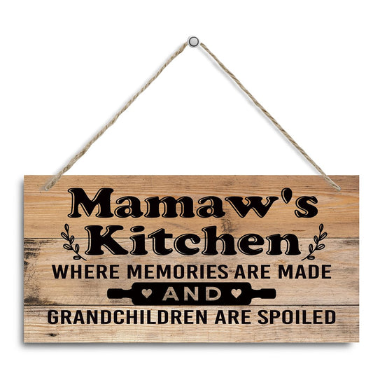 Mamaw's Kitchen Sign - Where Memories Are Made and Grandchildren are Spoiled, Mamaw Home Decor for Kitchen, Decorative Hanging Wall Plaque Wood Sign, Mamaw Gift from Grandson Granddaughter