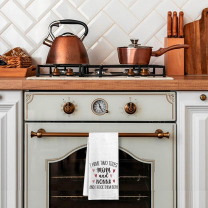Nonna Gifts Kitchen Towels - Best Grandma Gifts for Christmas from Grandkids Hand Towel for Bathroom, I Have Two Titles Mom and Nonna Hand Tea Towel for Bathroom Kitchen, 16x24inch