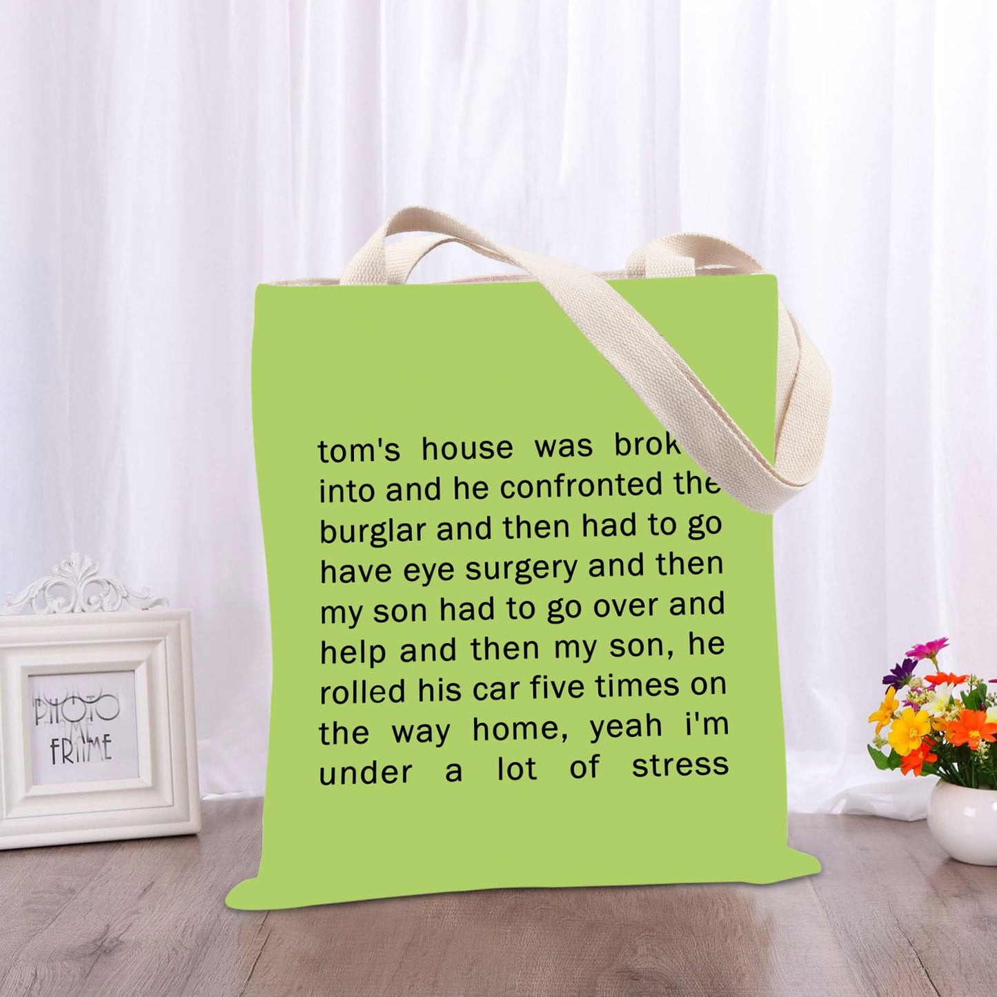 Tom's House Was Broken Into Gift Real Housewives Gift Beverly Hills TV Show Inspired Gift Tote Bag