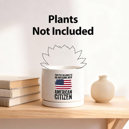 This Pot Belongs to an Awesome New American Citizen Ceramic Succulent Plant Pot with Bamboo Tray Round Citizenship Gifts American Flag Plant Lover Gifts Home Decor 3.5 Inch White (No Plants)