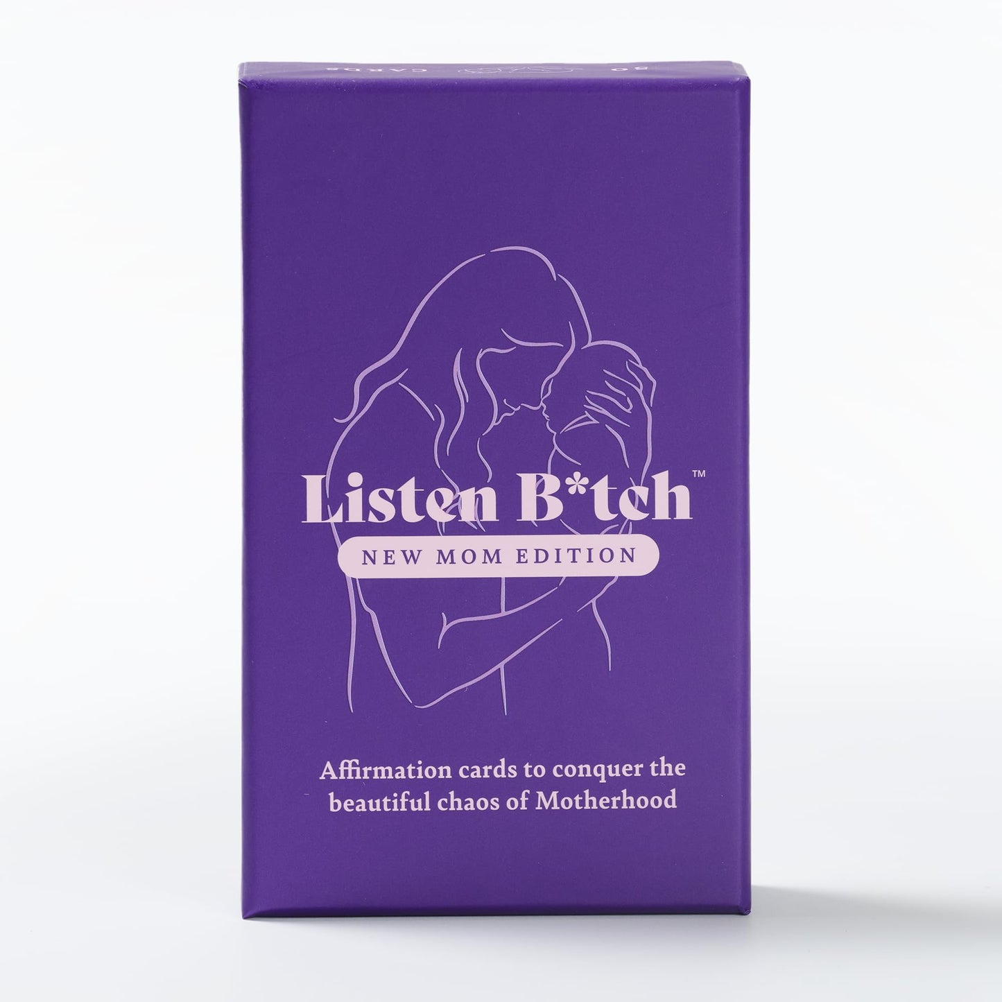 Listen B*tch New Mom Edition Affirmations | Affirmation Cards to Conquer The Beautiful Chaos of Motherhood