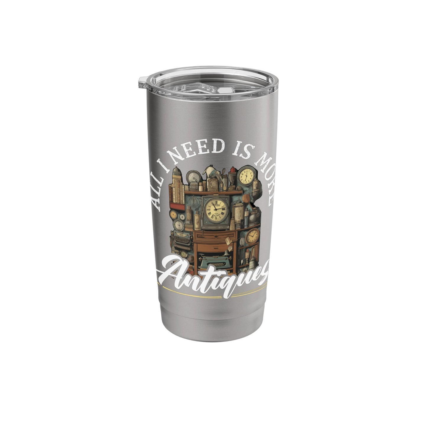 Antique Collector I Love Antiquing Antique Dealer Stainless Steel Insulated Tumbler