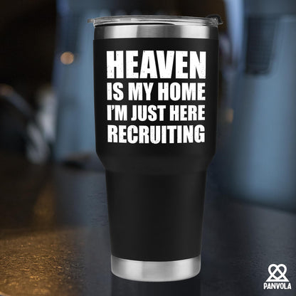 Panvola Heaven Is My Home I'm Just Here Recruiting Funny Christian Gifts for Women Men Pastor Gifts from Churchmate Minister Vacuum Insulated Tumbler with Lid and Straw (Black, 30 Ounces)