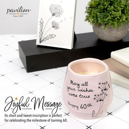 Pavilion - 8 Oz Candle Holder - Pink Ceramic Candle Jar with 100% Soy Wax Candle Serenity Scent "May all your wishes come true Happy 60th" Ideal Gift for Loved Ones - Printed Text, Love Theme & Oval