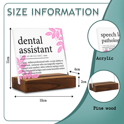 Appreciation Gifts for Dental Assistant Clear Desk Decor Sign, Dental Assistant Definition Thank You Gift for Her Graduation Retirement, Dentist Plaque Signs for Dental Clinic office Decor