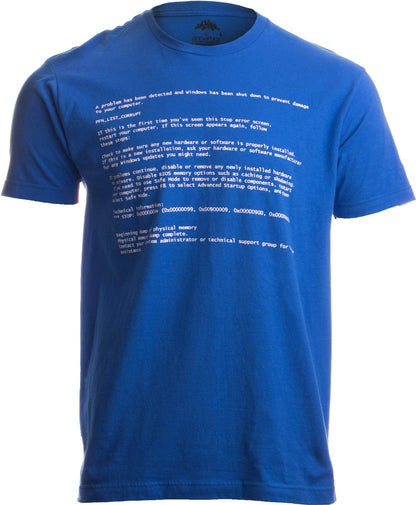 Blue Screen of Death - Geeky Windows Error, Funny Computer Nerd Unisex