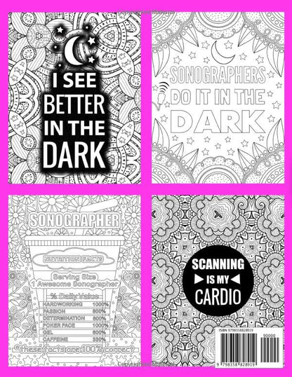 Sonographer Coloring Book: Hilarious and Funny Coloring Book Gift For Sonographers and Ultrasound Techs