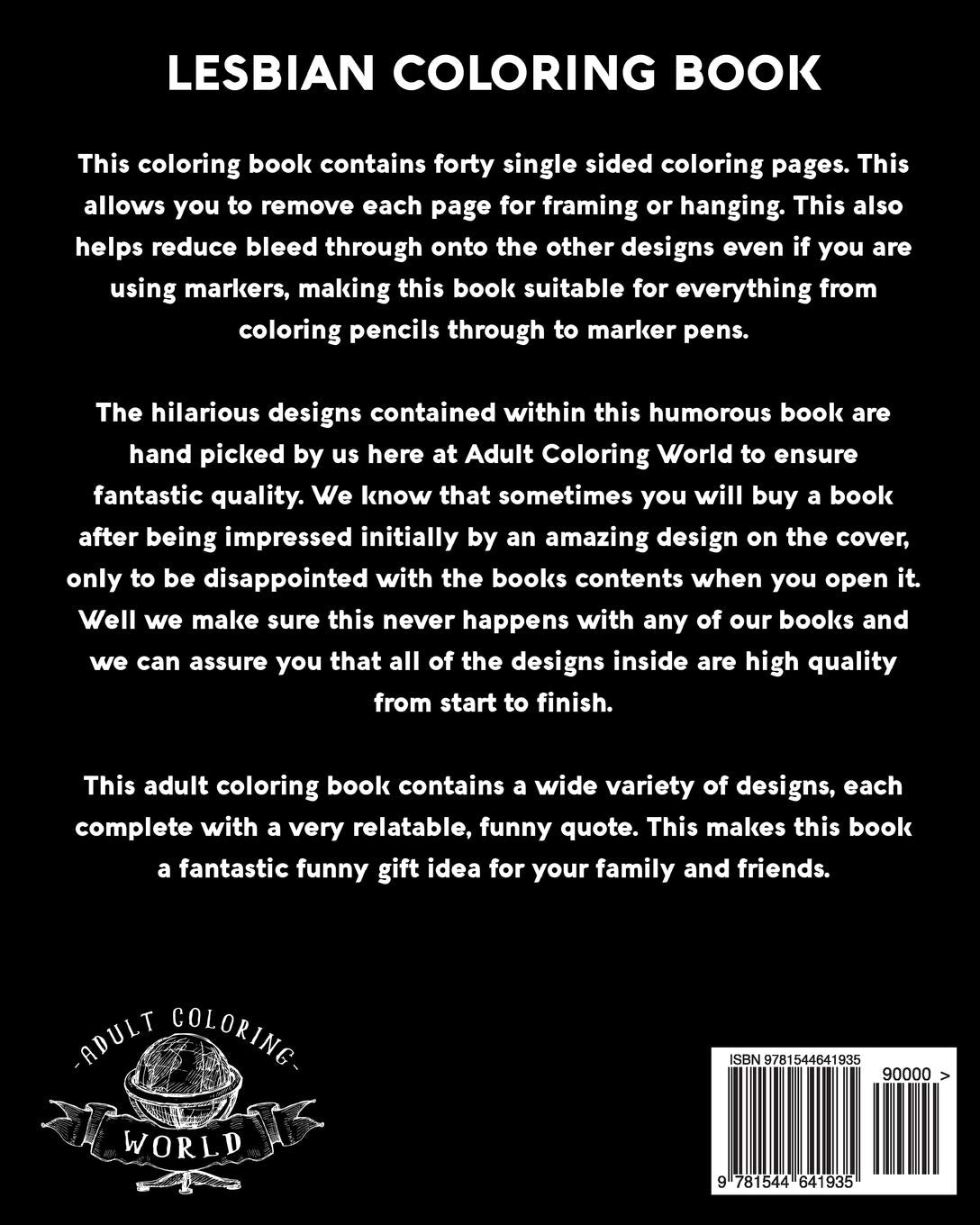 Lesbian Coloring Book: A Totally Relatable Adult Coloring Book of 40 Funny Lesbian Problems (Coloring Book Gift Ideas)
