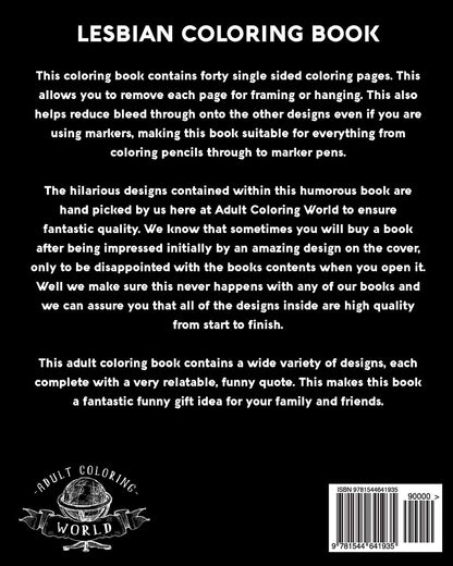 Lesbian Coloring Book: A Totally Relatable Adult Coloring Book of 40 Funny Lesbian Problems (Coloring Book Gift Ideas)
